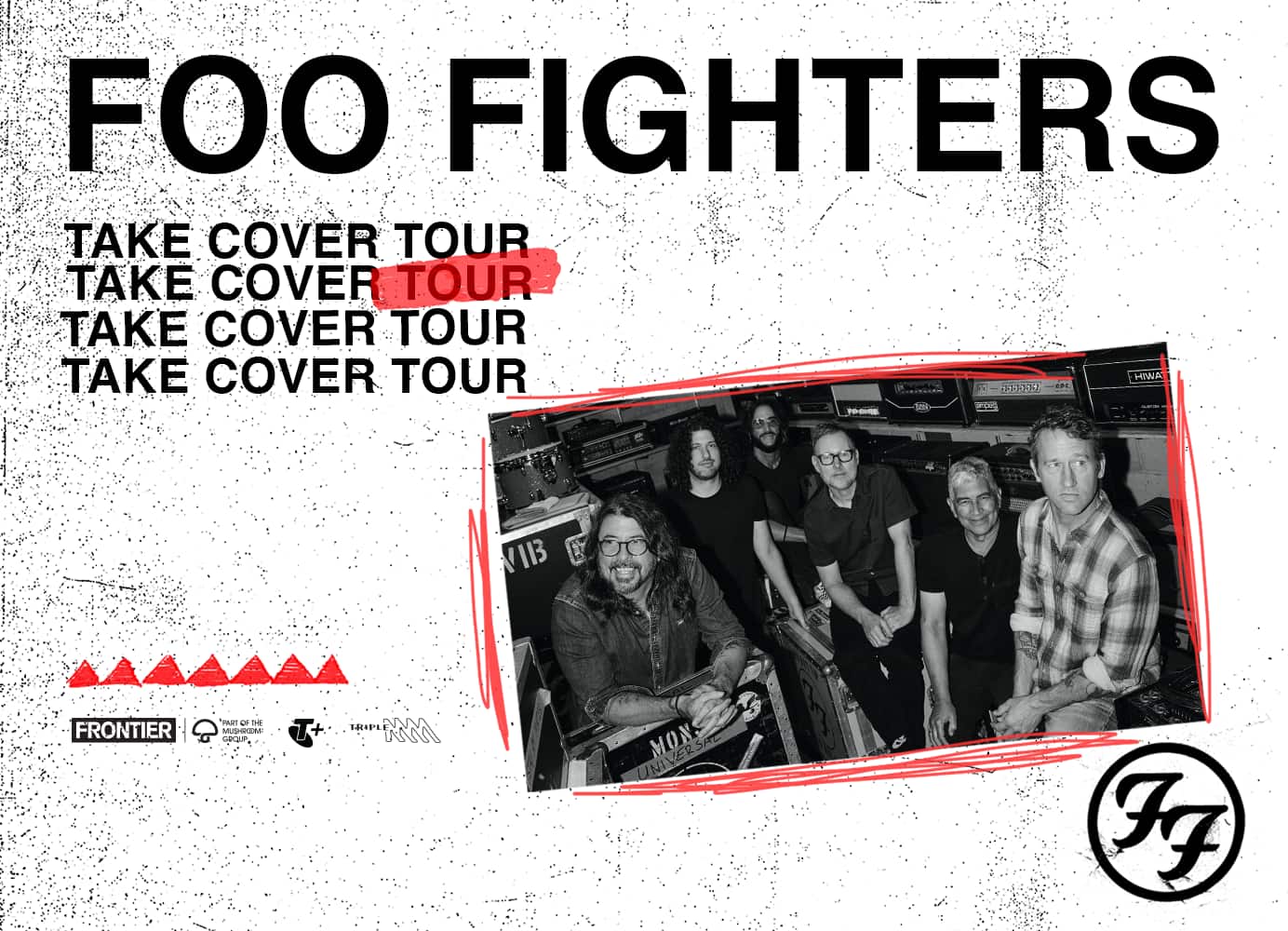 Foo Fighters - Take Cover Tour - Frontier Part of the Mushroom Group, Telstra Plus, Triple M and Foo Fighters Logos