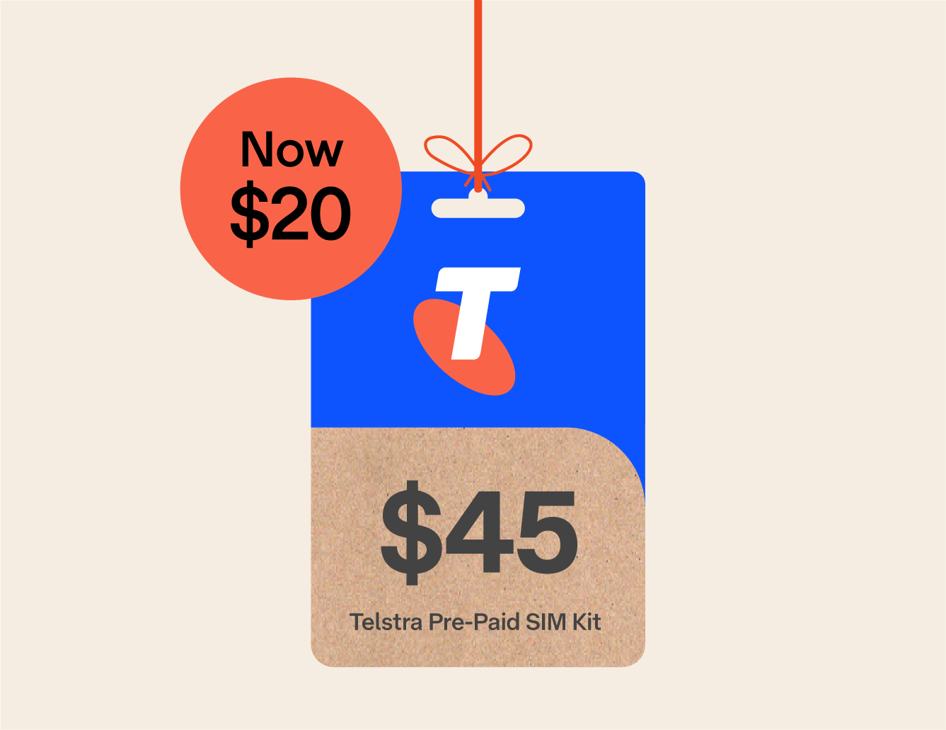 Graphic representation of a $45 Telstra Pre-Paid SIM. Text on image: Now $20.  