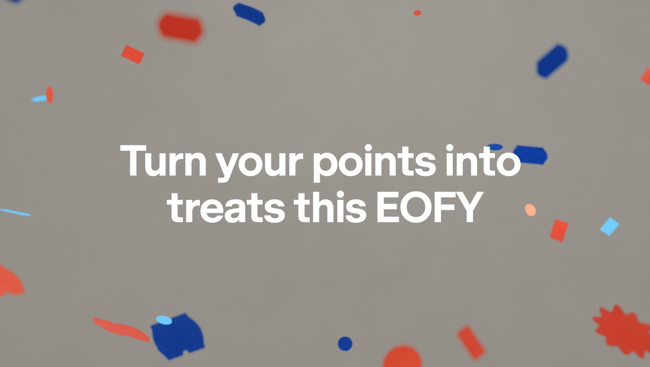 Confetti sprinkling over words turn your points into treats this EOFY