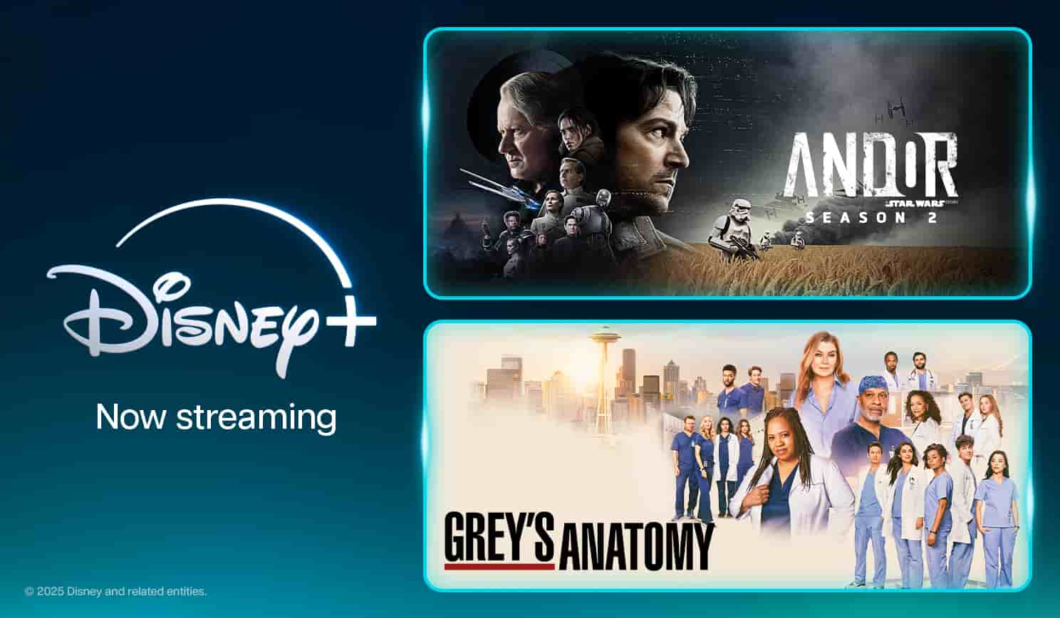 Disney Plus logo followed by text 'Now Streaming' and promotional images for Andor and Grey's Anatomy